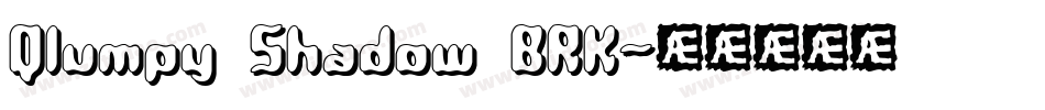 Qlumpy Shadow BRK字体转换